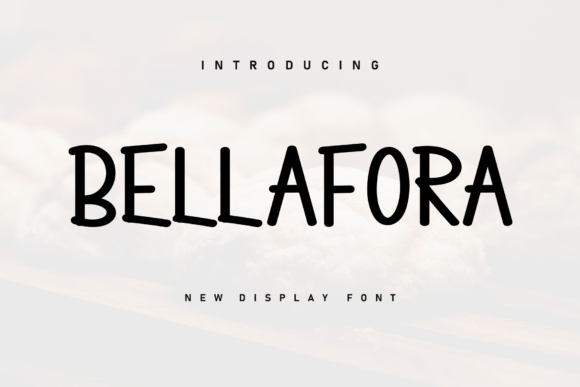 Bellafora: A Handwritten Display Font That Feels Like a Thoughtful Sketch