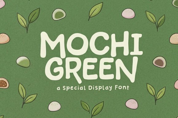 Mochi Green: A Display Font That Makes Your Campaign Pop