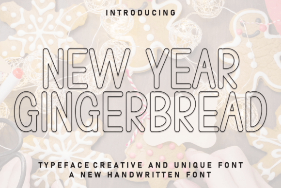 New Year Gingerbread: A Display Font That Makes Your Headlines Stick